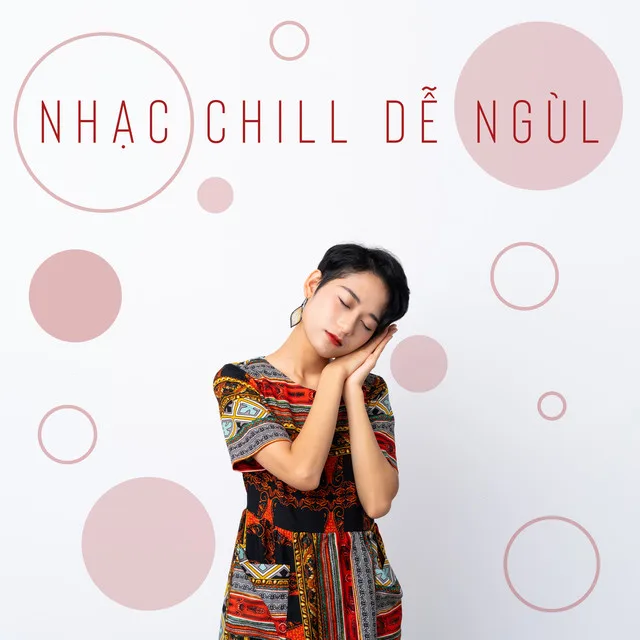 top-nhac-chill-de-ngu-giup-ban-xoa-diu-met-moi-a1